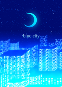 blue city and moon light.