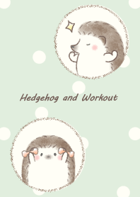 Hedgehog and Workout -green- dot