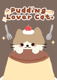 Pudding lover cat