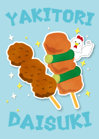 Yakitori Daisuki!!