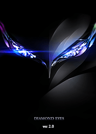 DIAMOND EYES ver.2.0