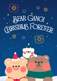 Bear Gang! - Christmas Forever