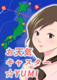 The Weather caster YUMI Theme 2