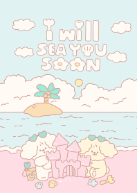 I will sea you soon :-)