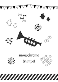 monochlome*trumpet