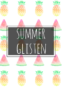 SUMMER GLISTEN