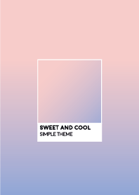 Sweet and Cool