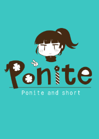 Ponite and Short