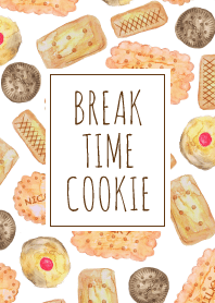 BREAK TIME -COOKIE-