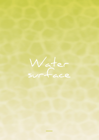 Lemon Yellow : Water surface
