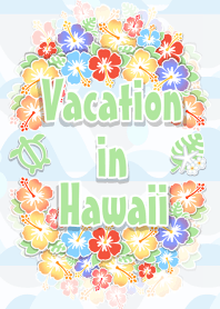 Vacation in Hawaii (Revised version)