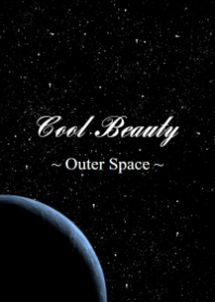 Cool Beauty ~Outer Space~