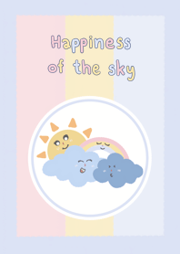 Happiness of the sky.