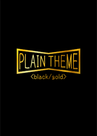 Plain Theme <black/gold>