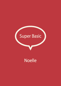 Super Basic Noelle