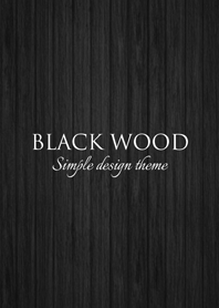 BLACK WOOD THEME.