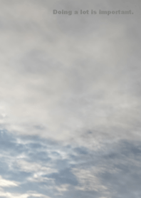 Doing a lot is important.