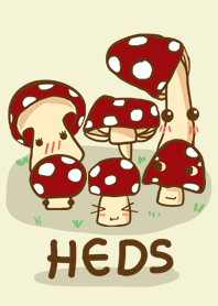 Heds The Mushroom