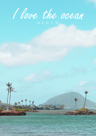 I love the ocean 11 -SUMMER-