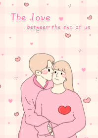 The love between the two of us