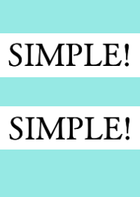 SIMPLE!SIMPLE!-BLUE GREEN
