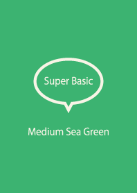 Super Basic Medium Sea Green