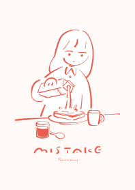 mistake（milk）