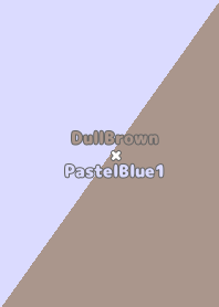 DullBrown/PastelBlue1/TKC