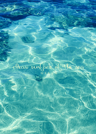 clean surface of the sea -BLUE- 2 #fresh