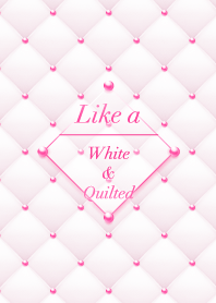 Like a - White & Quilted #Candy