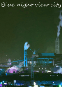 Blue night view city