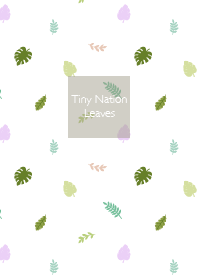 Tiny Nation - Leaves