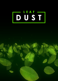 Leaf Dust