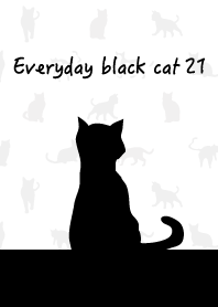 Everyday black cat21!