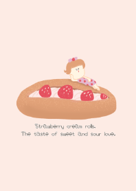 딸기 크림 롤빵은 사랑의 맛.