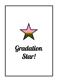 GRADATION STAR! THEME 158