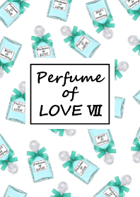 Perfume of LOVE Ⅶ
