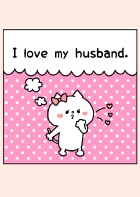 I love my husband. -4-