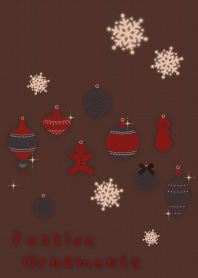 Festive ornaments + brown [os]