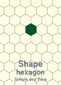 Shape hexagon fukamidori