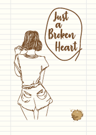 Just a Broken Heart