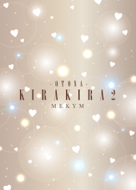 K I R A K I R A 2 -OTONA-