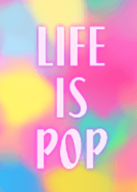 Life is pop 11