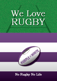 We Love Rugby (PURPLE & WHITE version)