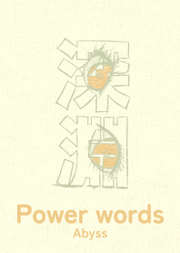 Power words Abyss Pail salaro