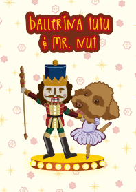 ballerina TUTU and Mr. Nut