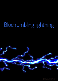 Blue rumbling lightning