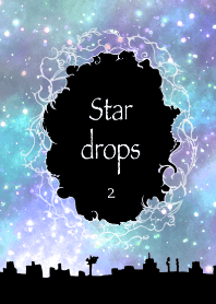 Star drops 2