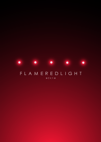 FLAME RED LIGHT. -MEKYM-