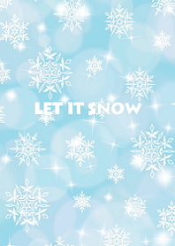 LET IT SNOW